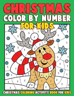 Book cover for Christmas Color by Number for Kids