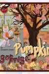 Book cover for Pumpkin Surprise