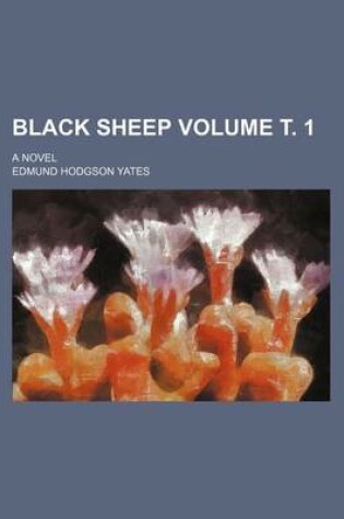 Cover of Black Sheep Volume . 1; A Novel