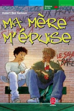 Cover of Ma Mere M'Epuise