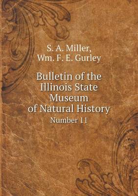 Book cover for Bulletin of the Illinois State Museum of Natural History Number 11