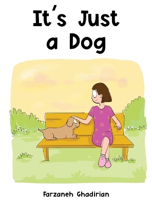 Book cover for It's Just A Dog