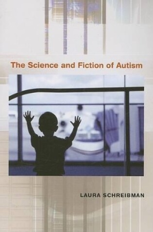 Cover of The Science and Fiction of Autism