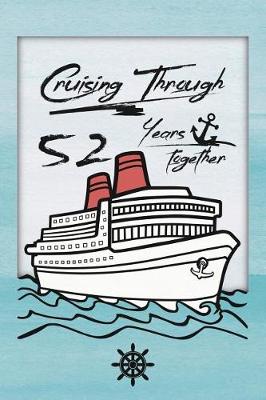 Book cover for 52nd Anniversary Cruise Journal