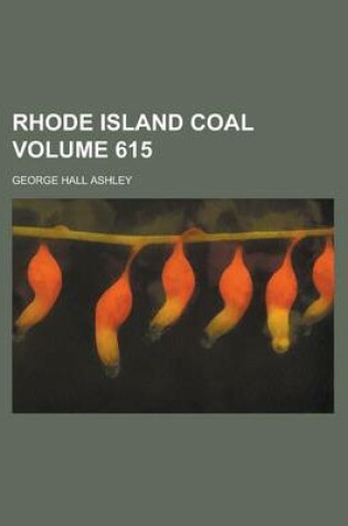 Cover of Rhode Island Coal Volume 615