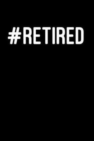 Cover of #retired