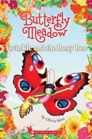 Cover of Butterfly Meadow #6: Twinkle and the Busy Bee