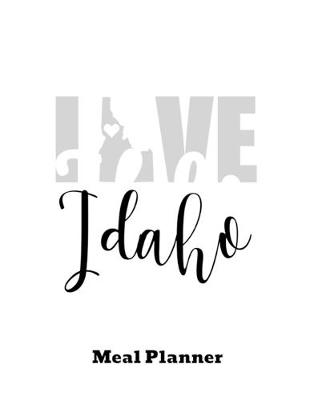 Book cover for Love Idaho Meal Planner