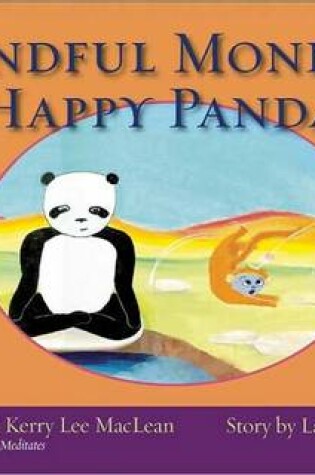 Cover of Mindful Monkey, Happy Panda
