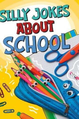 Cover of Silly Jokes about School