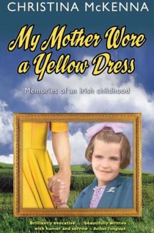 Cover of My Mother Wore a Yellow Dress