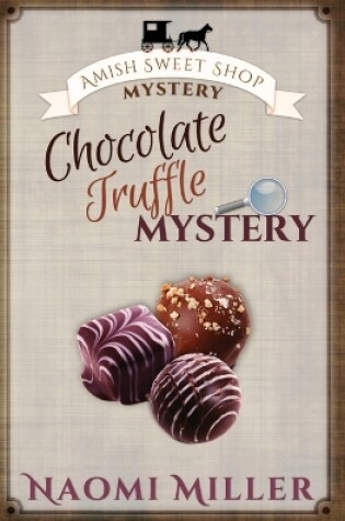 Cover of Chocolate Truffle Mystery