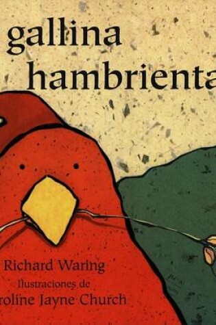 Cover of La gallina hambrienta