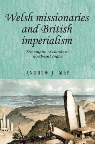Cover of Welsh Missionaries and British Imperialism