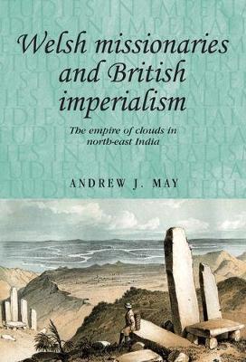 Cover of Welsh Missionaries and British Imperialism