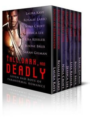 Cover of Tall, Dark, and Deadly: Seven Bad Boys of Paranormal Romance