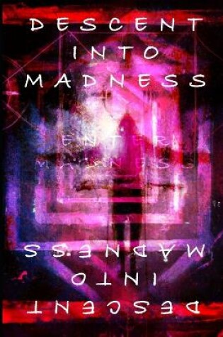 Cover of Descent Into Madness