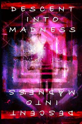 Book cover for Descent Into Madness