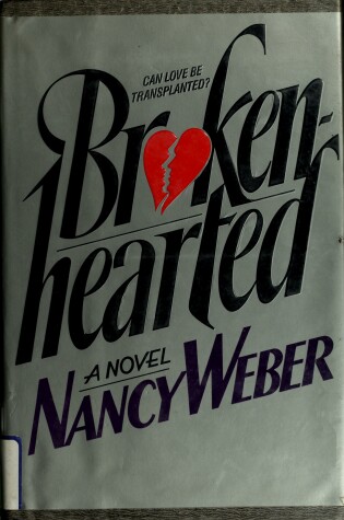 Cover of Weber Nancy : Brokenhearted (Hbk)