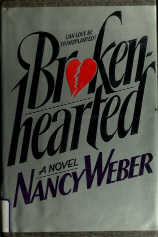 Book cover for Weber Nancy : Brokenhearted (Hbk)