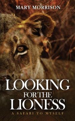 Book cover for Looking for the Lioness