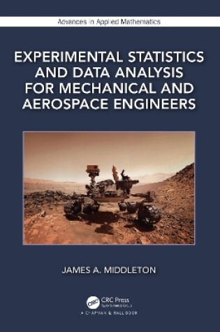 Cover of Experimental Statistics and Data Analysis for Mechanical and Aerospace Engineers