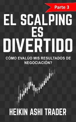 Book cover for ¡El Scalping es Divertido! Parte 3