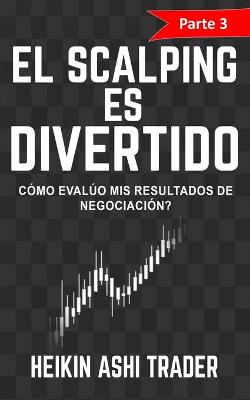 Cover of ¡El Scalping es Divertido! Parte 3