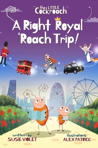 Cover of A Right Royal 'Roach Trip