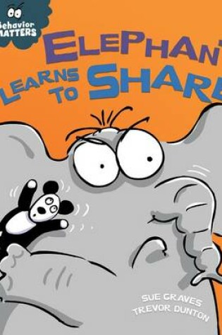 Cover of Elephant Learns to Share