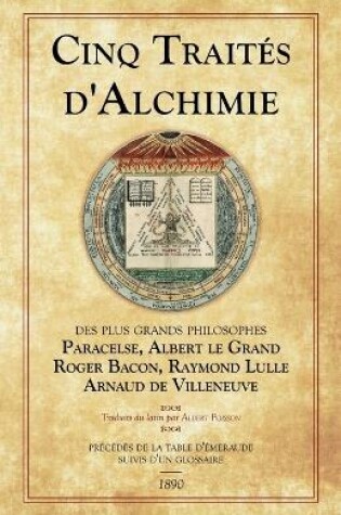 Cover of Cinq Traités d'Alchimie