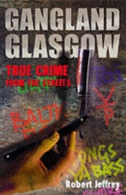 Book cover for Gangland Glasgow