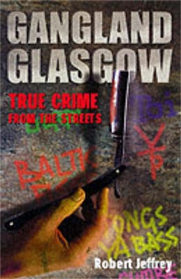 Book cover for Gangland Glasgow