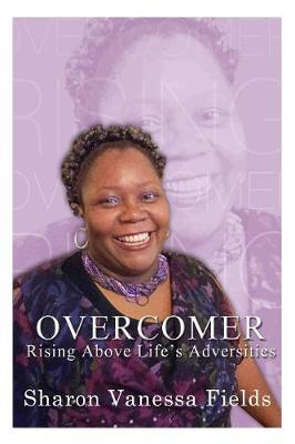 Cover of Overcomer, Rising Above Life's Adversities