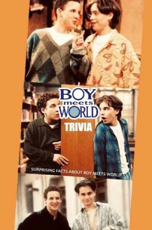 Cover of Boy Meets World Trivia