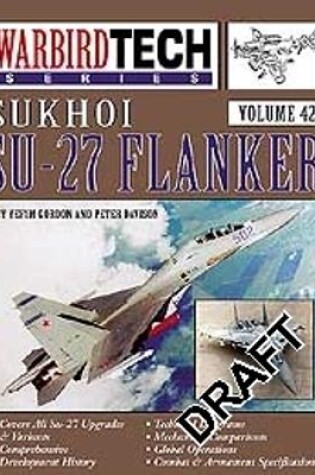 Cover of WarbirdTech 42: Sukhoi Su-27 Flanker