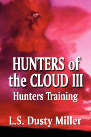 Cover of Hunters of the Cloud III