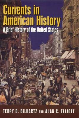 Book cover for Currents in American History: A Brief Narrative History of the United States