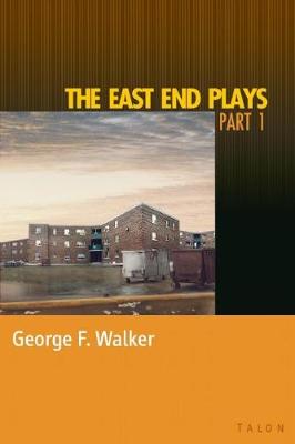 Book cover for The East End Plays: Part 1