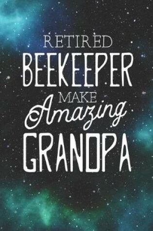 Cover of Retired Beekeeper Make Amazing Grandpa