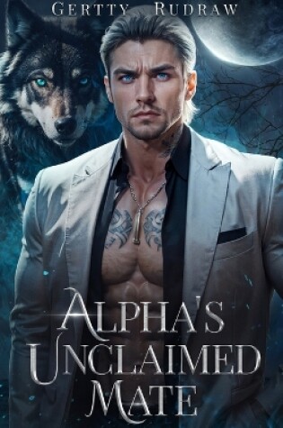 Cover of Alpha's Unclaimed Mate