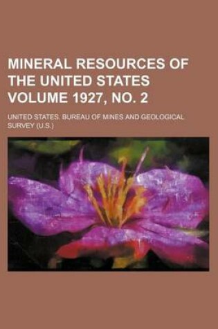 Cover of Mineral Resources of the United States Volume 1927, No. 2