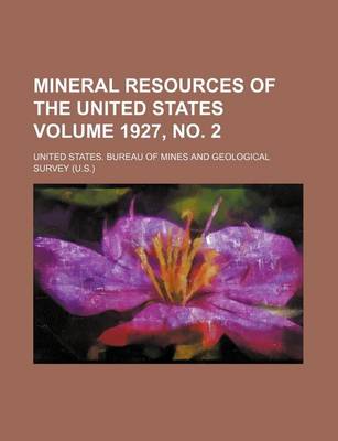 Book cover for Mineral Resources of the United States Volume 1927, No. 2