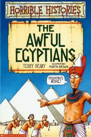 Horrible Histories: Awful Egyptians