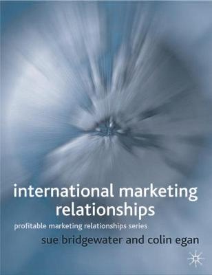 Book cover for International Marketing and Relationships