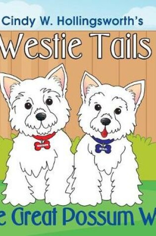 Cover of Westie Tails-The Great Possum War