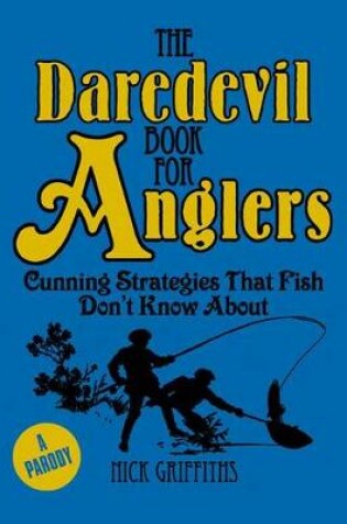 Cover of The the Daredevil Book for Anglers