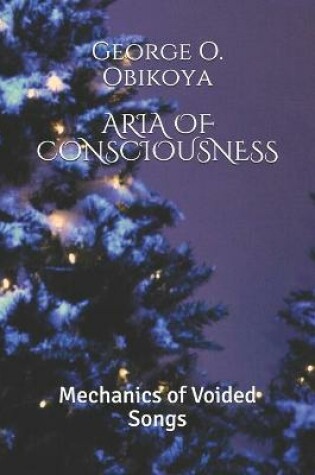 Cover of Aria of Consciousness