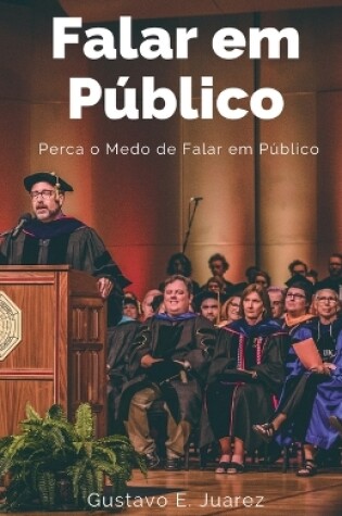 Cover of Falar em Publico Perca o Medo de Falar em Publico