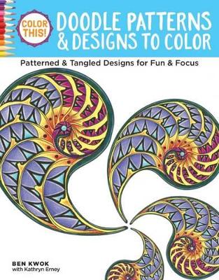 Cover of Color This! Doodle Patterns & Designs to Color